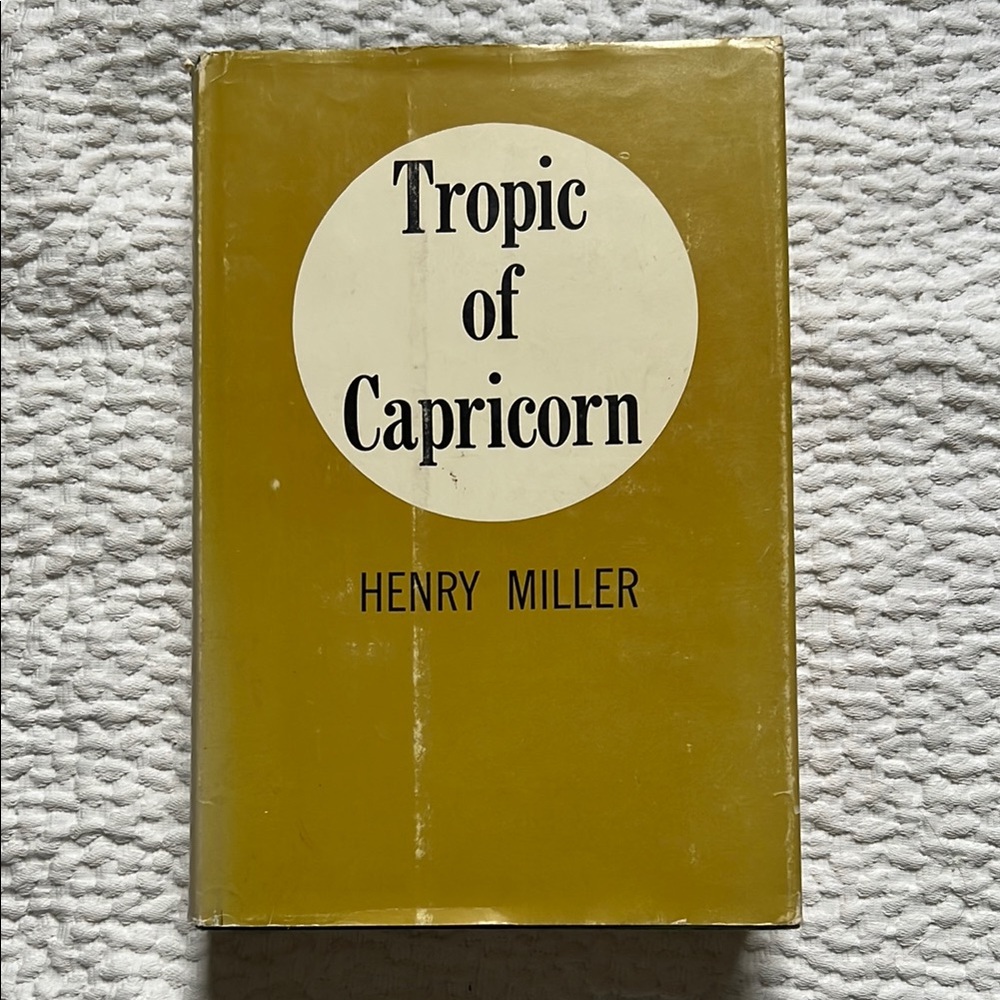 "Tropic of Capricorn" Henry Miller